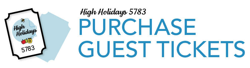 High Holidays 5783 / 2022: Purchase Guest Tickets